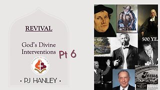 Revival - God's Divine Interventions Part 6 - PJ Hanley - February 26th, 2023