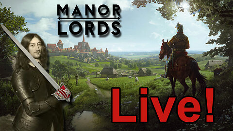 Manor Lords Live Game Play!