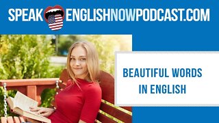 #129 Beautiful words in English – ESL