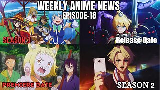 Weekly Anime News Episode 18 | WAN 18