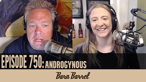 EPISODE 750: Androgynous