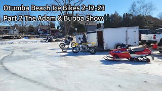 Otumba Beach Ice Bikes 2-12-23 Part 2 The Adam & Bubba Show