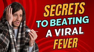 Natural Remedies For A Viral Fever