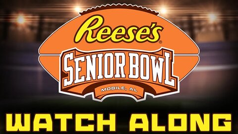 2022 Senior Bowl Game | Watch Along