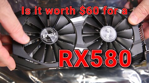 I Got A Free RX580 & It Only Cost Me $60