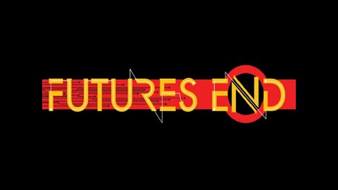 Futures End (Run)