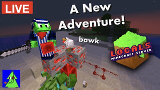 Live Replay: A New Adventure! - Locals Minecraft Server SMP Ep1 - Live Stream
