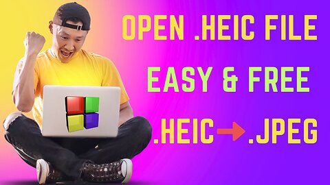 How to open HEIC file in windows 11