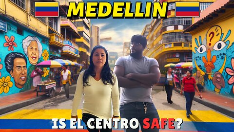 Is Medellín's El Centro SAFE? We Tested It!