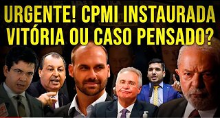 URGENTE! CPMI do dia 8 de Janeiro acaba de ser INSTAURADA! By Luan Amãncio