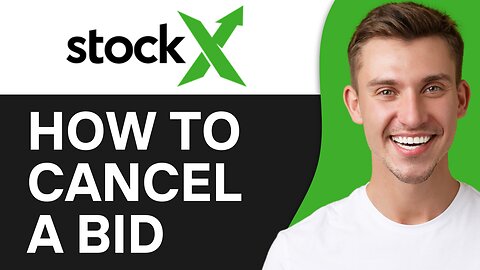 HOW TO CANCEL A BID ON STOCKX