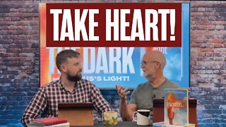 Highlight: TAKE HEART, Jesus's light OVERCOMES the DARKNESS of SIN!