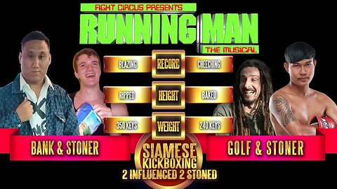 "Ultimate Clash: Bank and Stoner vs Golf and Stoner - Siamese Boxing Showdown at Fight Circus" #fc