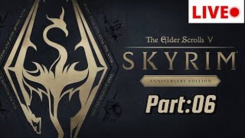 (LIVE) Skyrim Anniversary Edition - Legendary Survival Mode Part:07