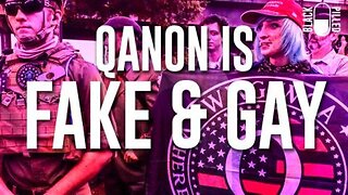Blackpilled: Qanon is Fake and Gay 8-9-2020