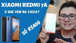 BATERIA GRANDE POR 400 REAIS - Redmi 7A Unboxing