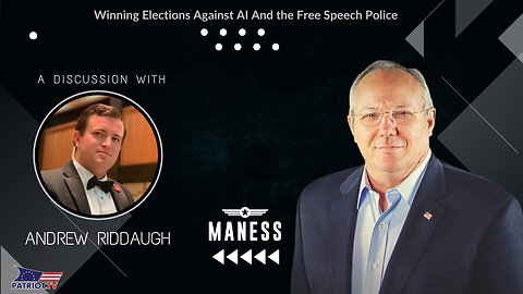 Winning Elections Against AI And the Free Speech Police - Truth Thursday | The Rob Maness Show EP 338