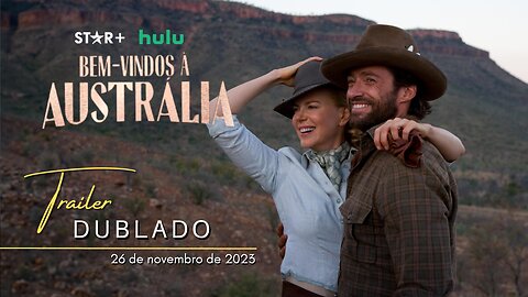 Bem-Vindos à Austrália | Trailer oficial dublado | 2023