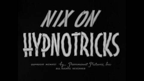 Popeye The Sailor - Nix on Hypnotricks (1941)