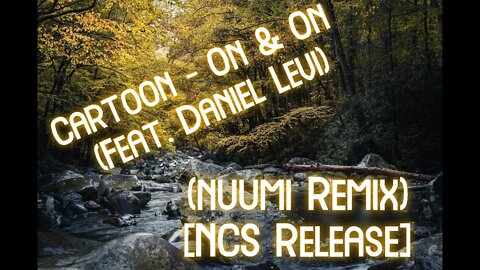 ▶️FREE◀️ Cartoon - On & On (Feat. Daniel Levi) (nuumi Remix) [NCS Release]