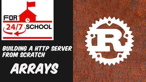 Building a HTTP Server From Scratch: Arrays