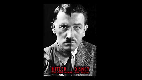 Hitler = Disney - The real Truman Show