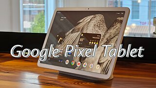 Pixel Tablet Review | Everything You Need To Know