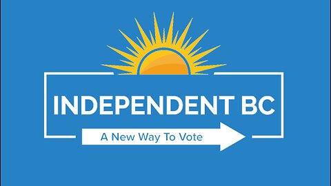 Independent BC Initiative Video