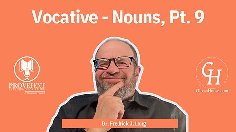 630. Vocative - Nouns, Pt. 9 (GrammarPoint)