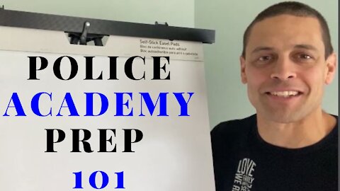 Ready For The Police Academy? Be prepared!