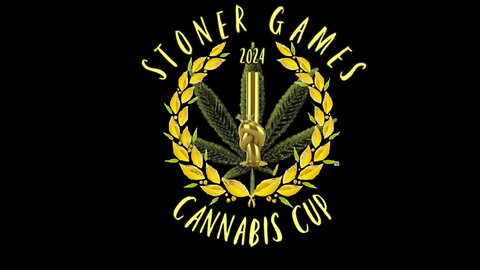 Stoner Games Cup: Entries Wanted