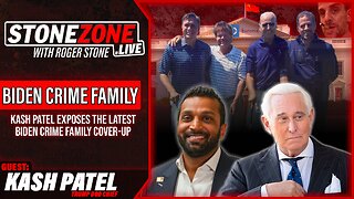 Kash Patel & Roger Stone Discuss The Latest BIDEN CRIME FAMILY COVER-UP - The StoneZONE