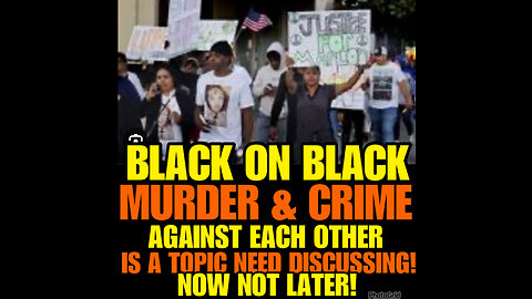 NIMH Ep #575 Black on Black Crime is a discussion needed NOW NOT LATER!!!