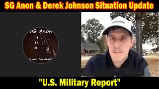 SG Anon & Derek Johnson Situation Update Oct 22: "U.S. Military Report"