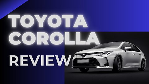 Toyota Corolla 2023: The Ultimate Compact Car?