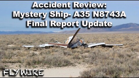 Mystery of Bonanza A35 N8743A Final Report Update