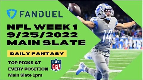 Dreams Top Picks for NFL DFS Today Main Slate 9/25/2022 Daily Fantasy Sports Strategy FANDUEL