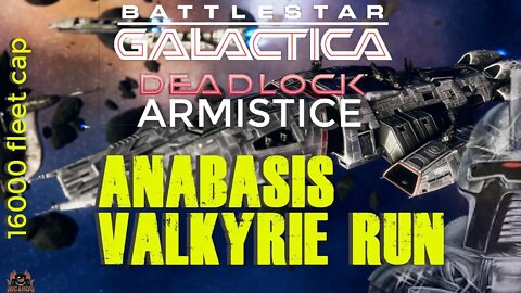 Battlestar Galactica Deadlock Valkyrie Anabasis Run 10 ships 16000 fleet cap