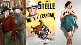 LIGHTNIN' CRANDALL (1937) Bob Steele, Lois January & Charles King | Western, Drama | B&W