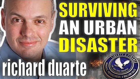 Surviving An Urban Disaster | Richard Duarte
