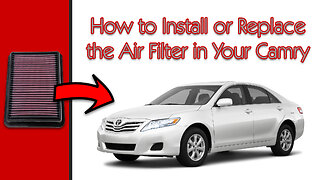 How to Install or Replace the Air Filter in Your 2006-2012 Toyota Camry