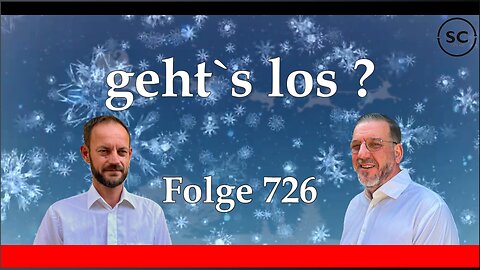 geht`s los ? Folge 726