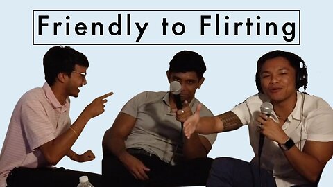 How do you escalate from friendly to flirting?