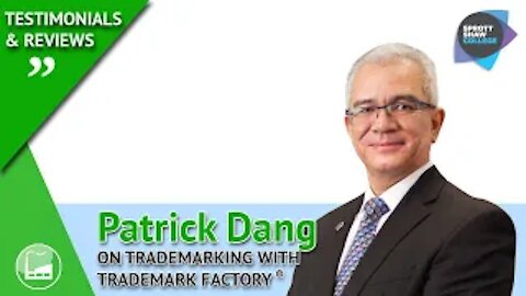 Patrick Dang of Sprott-Shaw College ® on Trademarking with Trademark Factory ®