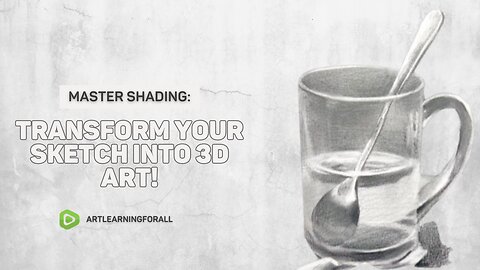 Master Shading: Transform Your Sketch into 3D Art! 🎨✨