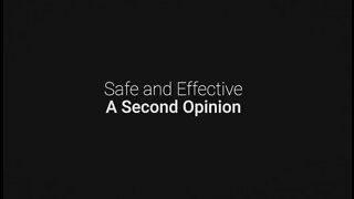 "Safe and Effective" - A second opinion