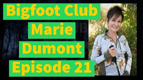 Bigfoot Club Marie Dumont Season 4 Episode 21