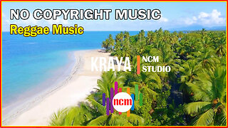 Kraya - Freedom Trail Studio: Reggae Music, Calm Music, Cooking Music @NCMstudio18