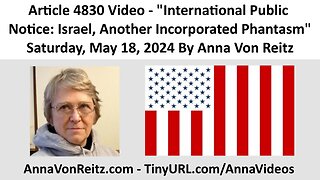 International Public Notice: Israel, Another Incorporated Phantasm By Anna Von Reitz