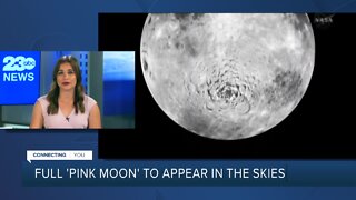 Full 'Pink Moon' to appear in the skies